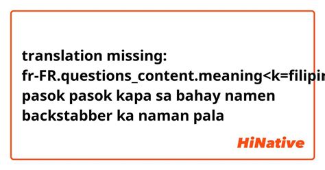 backstabber in tagalog meaning|BACKSTABBING Meaning in Tagalog .